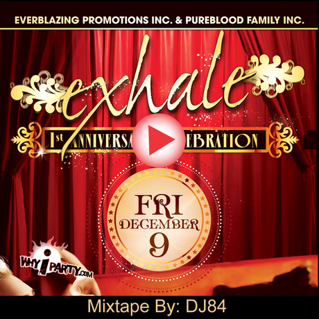 Exhale One Year Anniversary PROMO Mix 2011