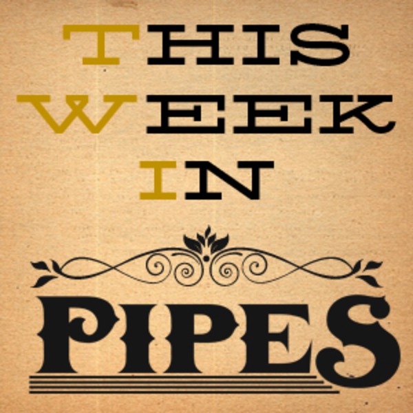 This Week in Pipes (TWiP)