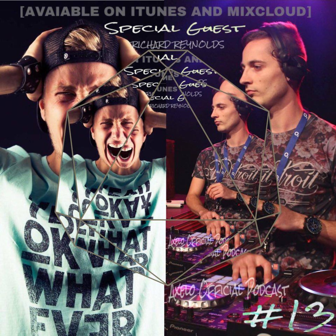 Axelo Official Podcast 013- Special guest (RICHARD REYNOLDS)