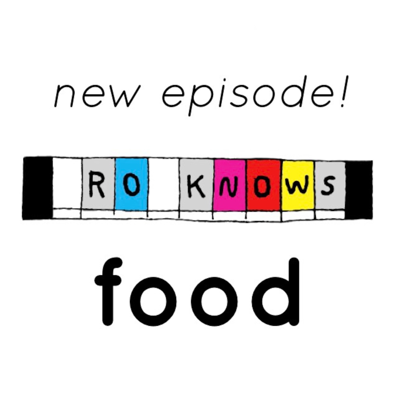 Ro Knows: Food