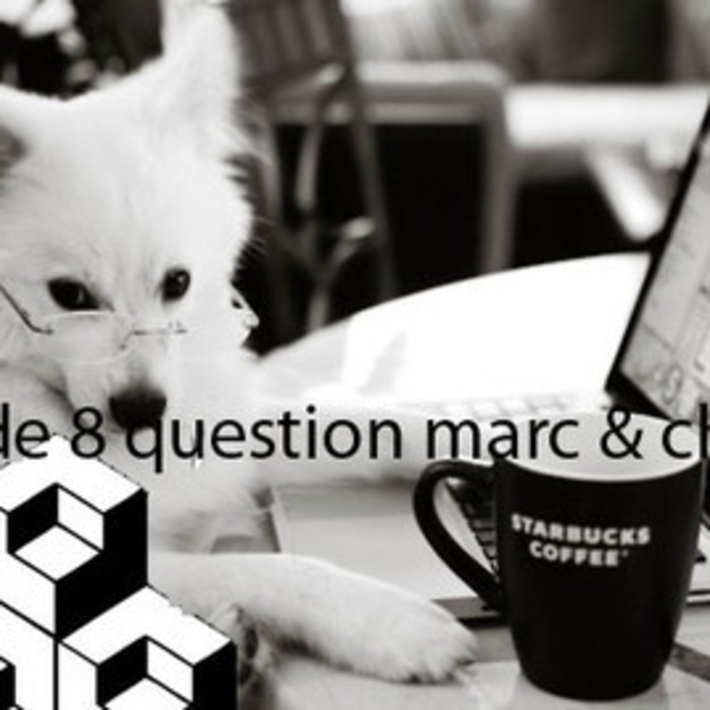 Episode 8 Chris C. & Questionmark