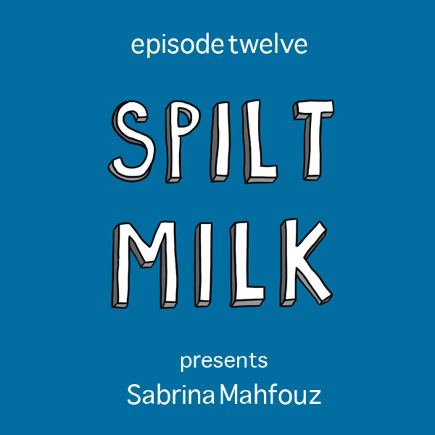Episode 12 - Sabrina Mahfouz