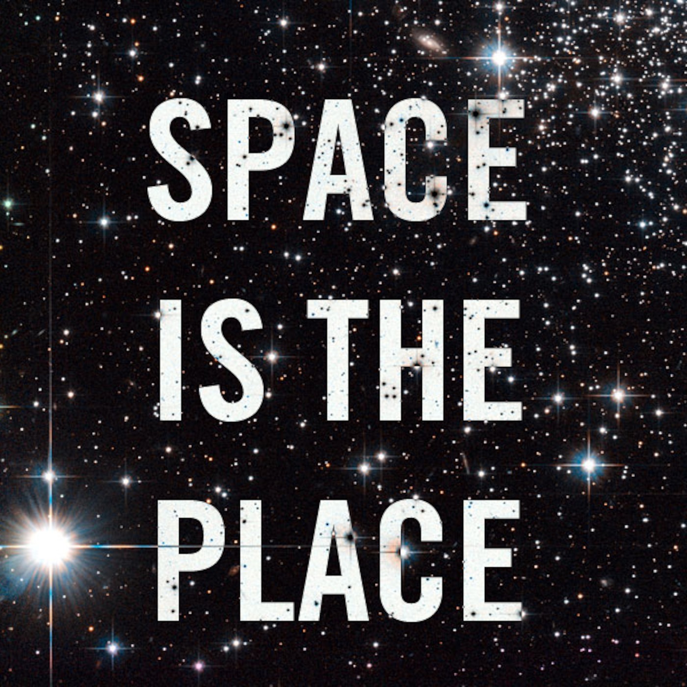 Space is the Place