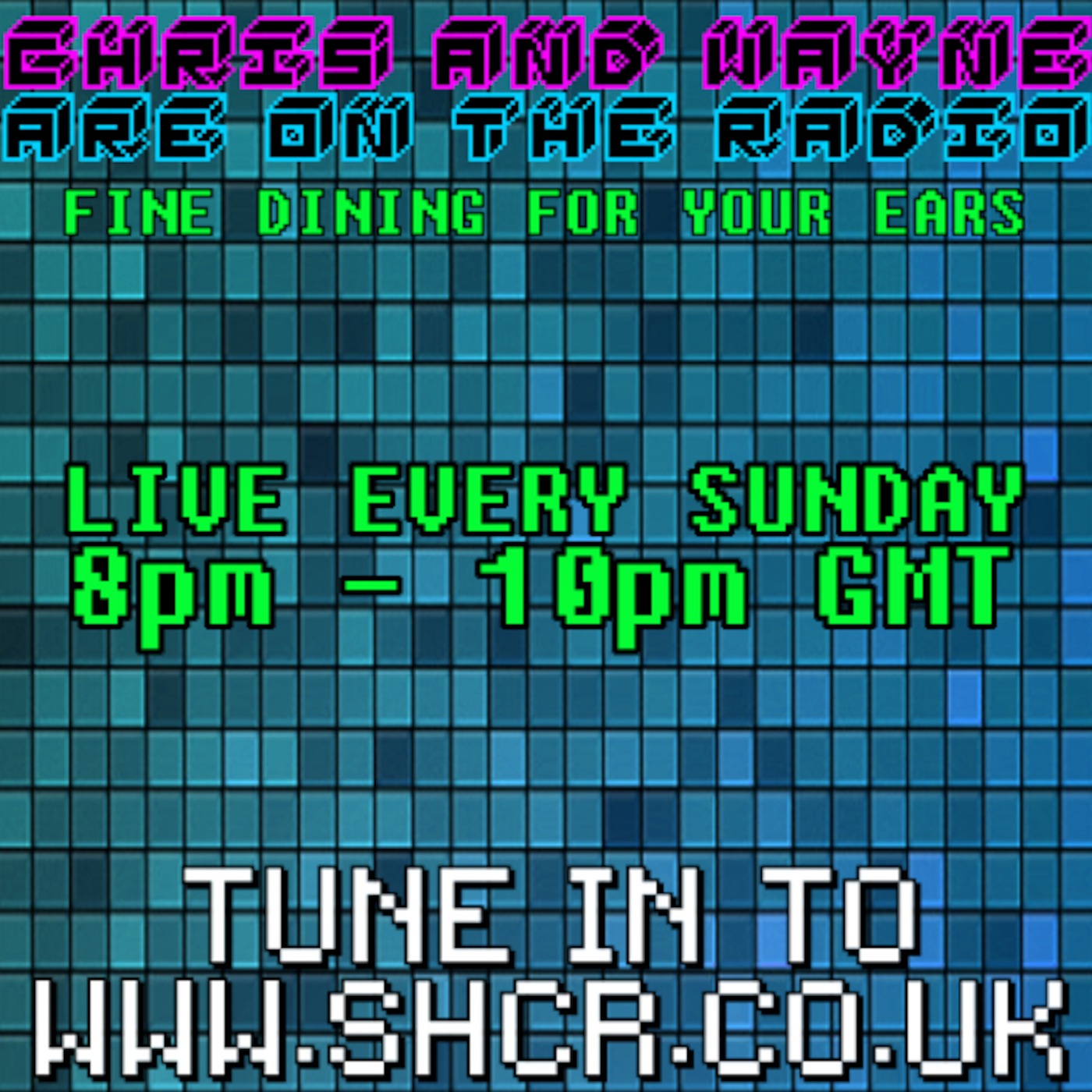 Chris & Wayne Are On The Radio: The 6th July Episode Is This One