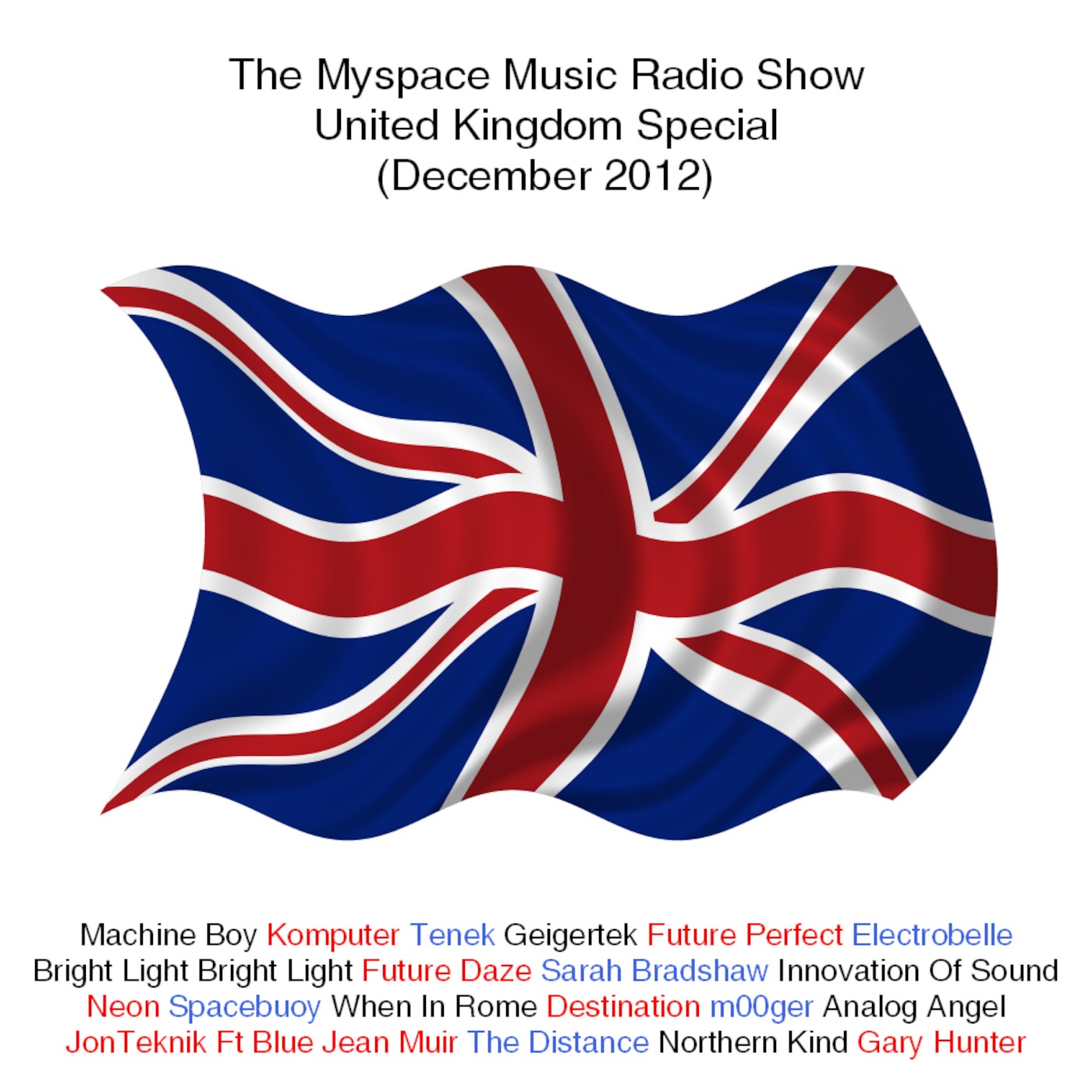 The Myspace Music Radio Show (UK Special)