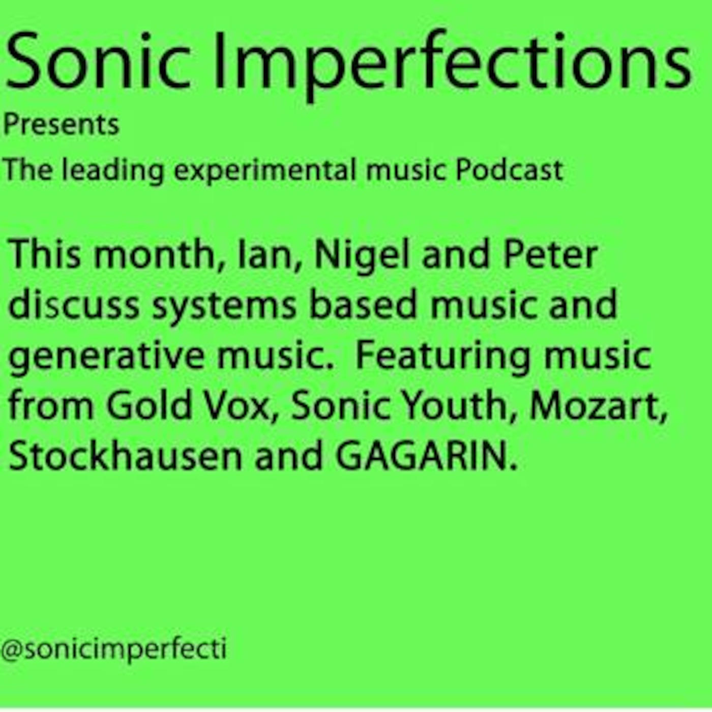 Sonic Imperfections Podcast Number Three March 2015