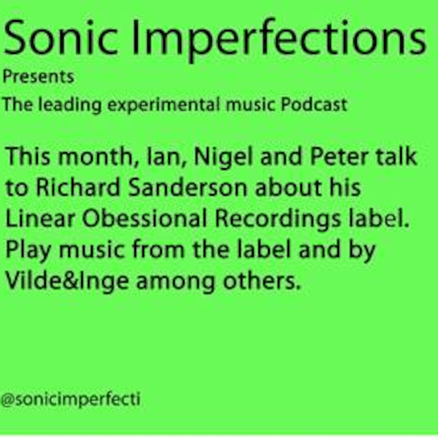 Sonic Imperfections Podcast Number Four May 2015