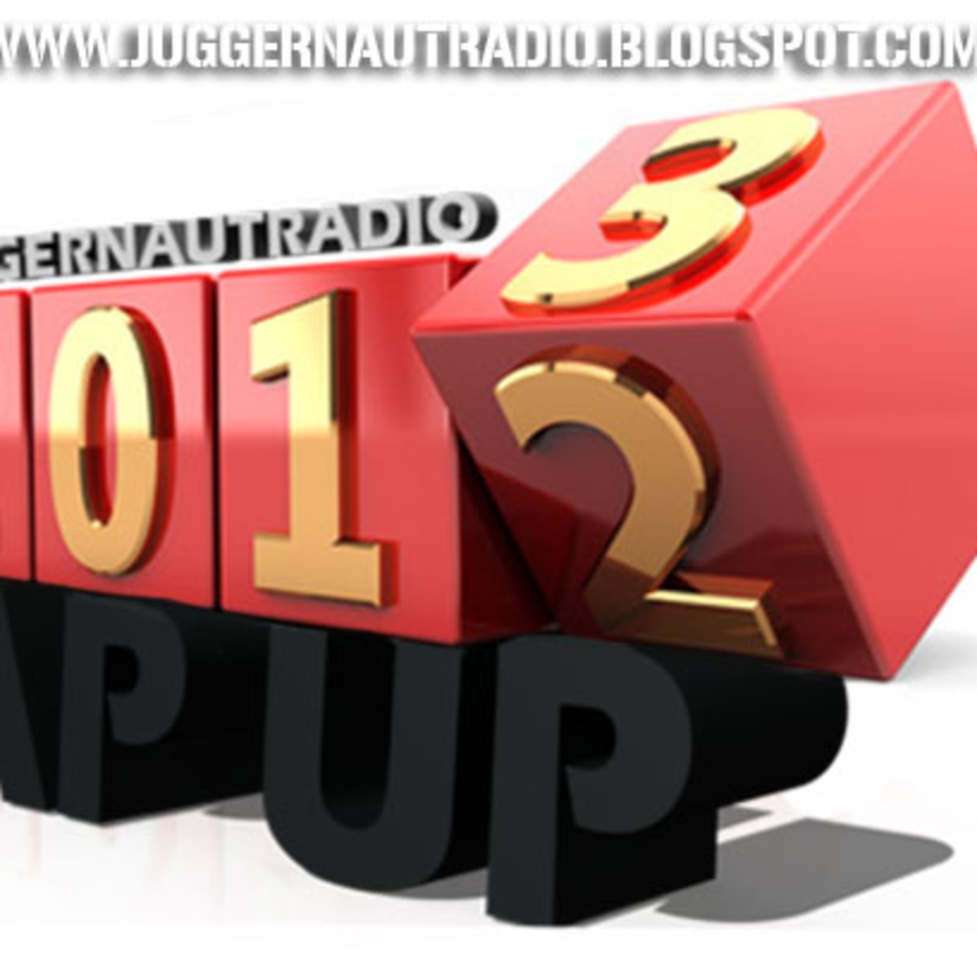 JUGGERNAUT RADIO - 2012 "RAP-UP" SHOW