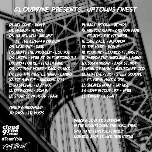Cloud9yne Presents... Uptown's Finest