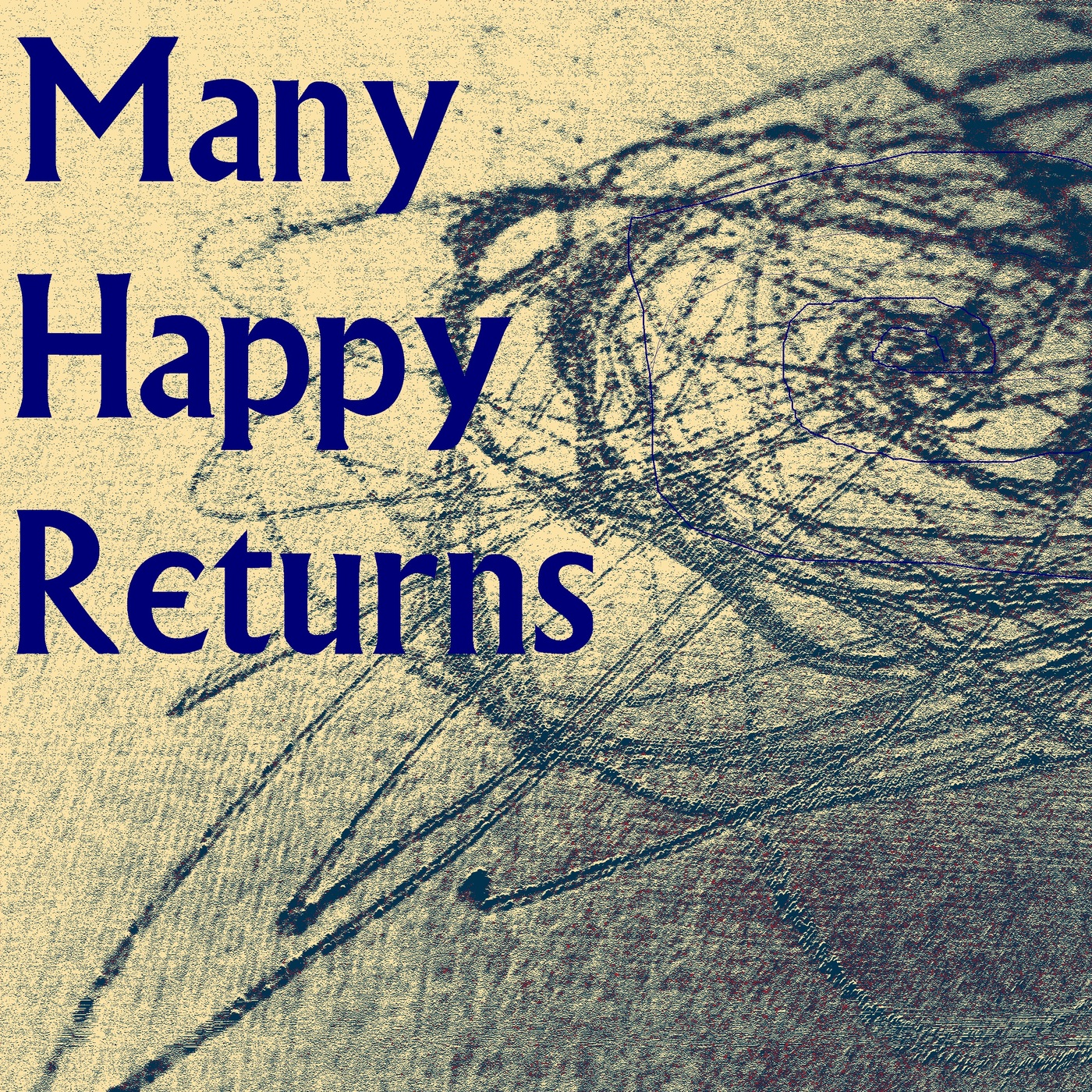 Many Happy Returns Episode 1: self care