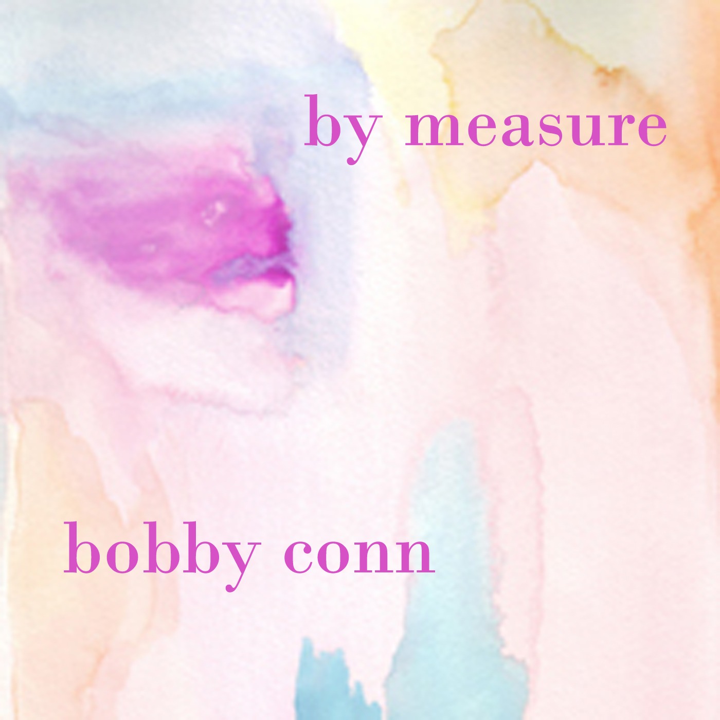 By Measure: Bobby Conn