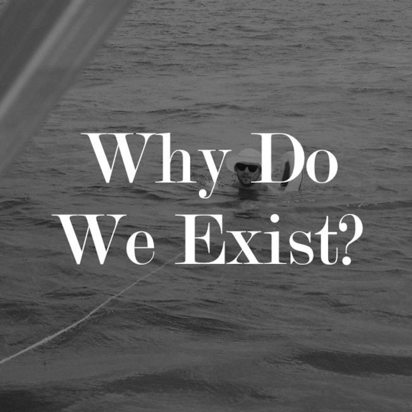 Episode 3 - Why Do We Exist? (ft. Jill & June)