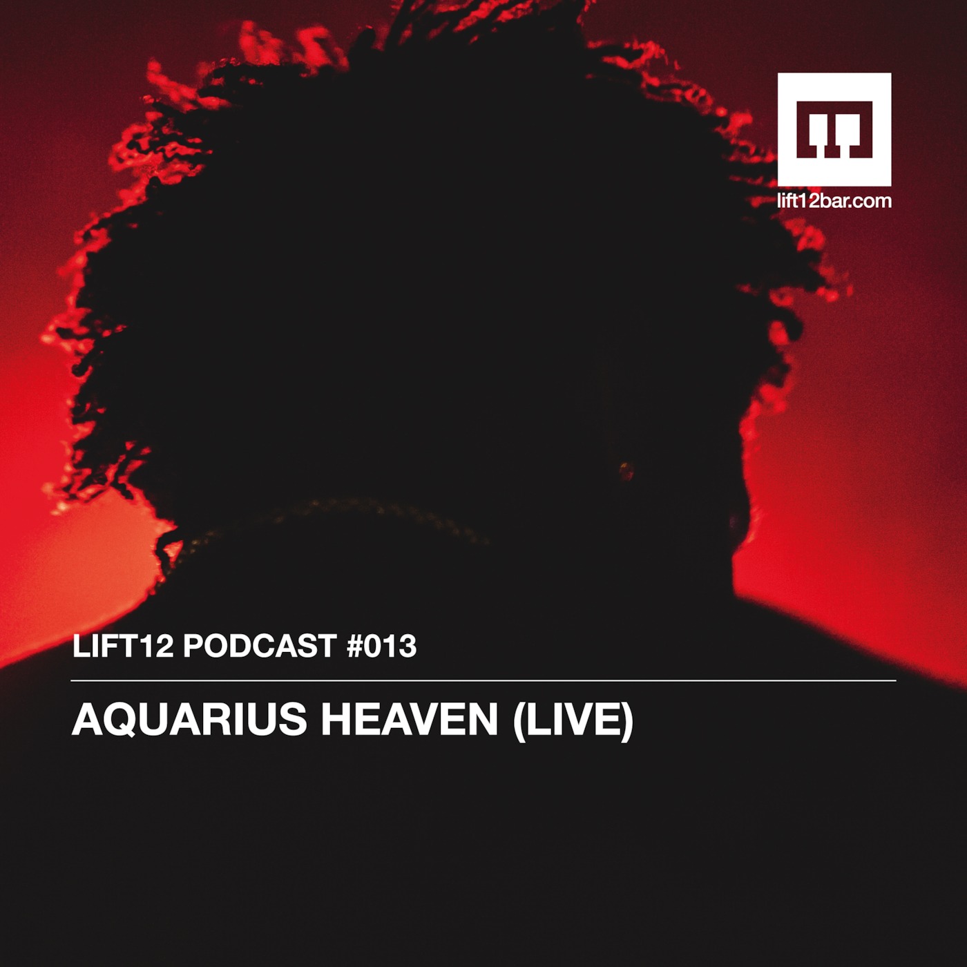 Aquarius Heaven (live) @ LIFT12 Podcast # 013 (30-05-2014)