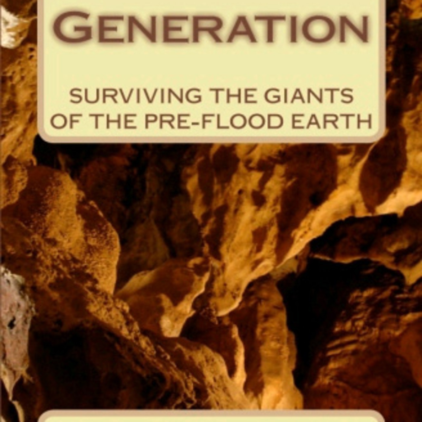 The Ninth Generation: Surviving the Giants of the pre-flood Earth (2nd edition) The Ninth Generation: Surviving the Giants of the pre-flood Earth (2nd edition)