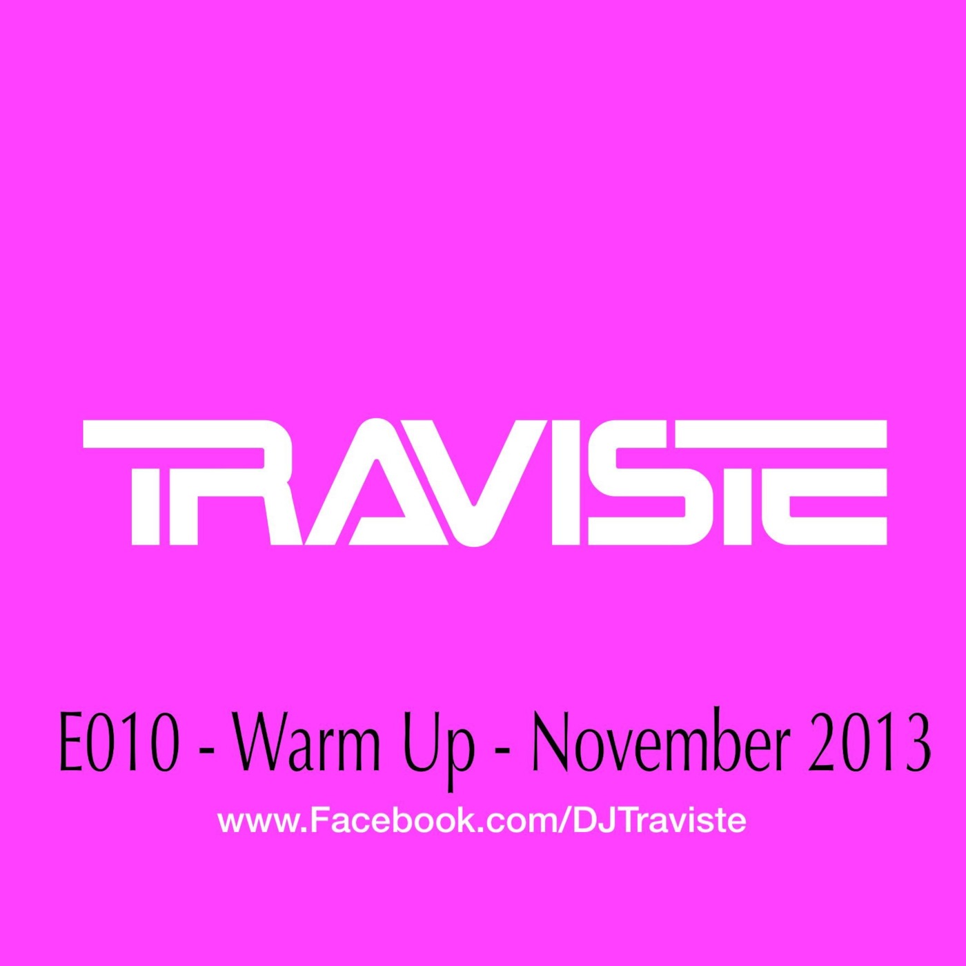 E010 - Warm Up - November 2013