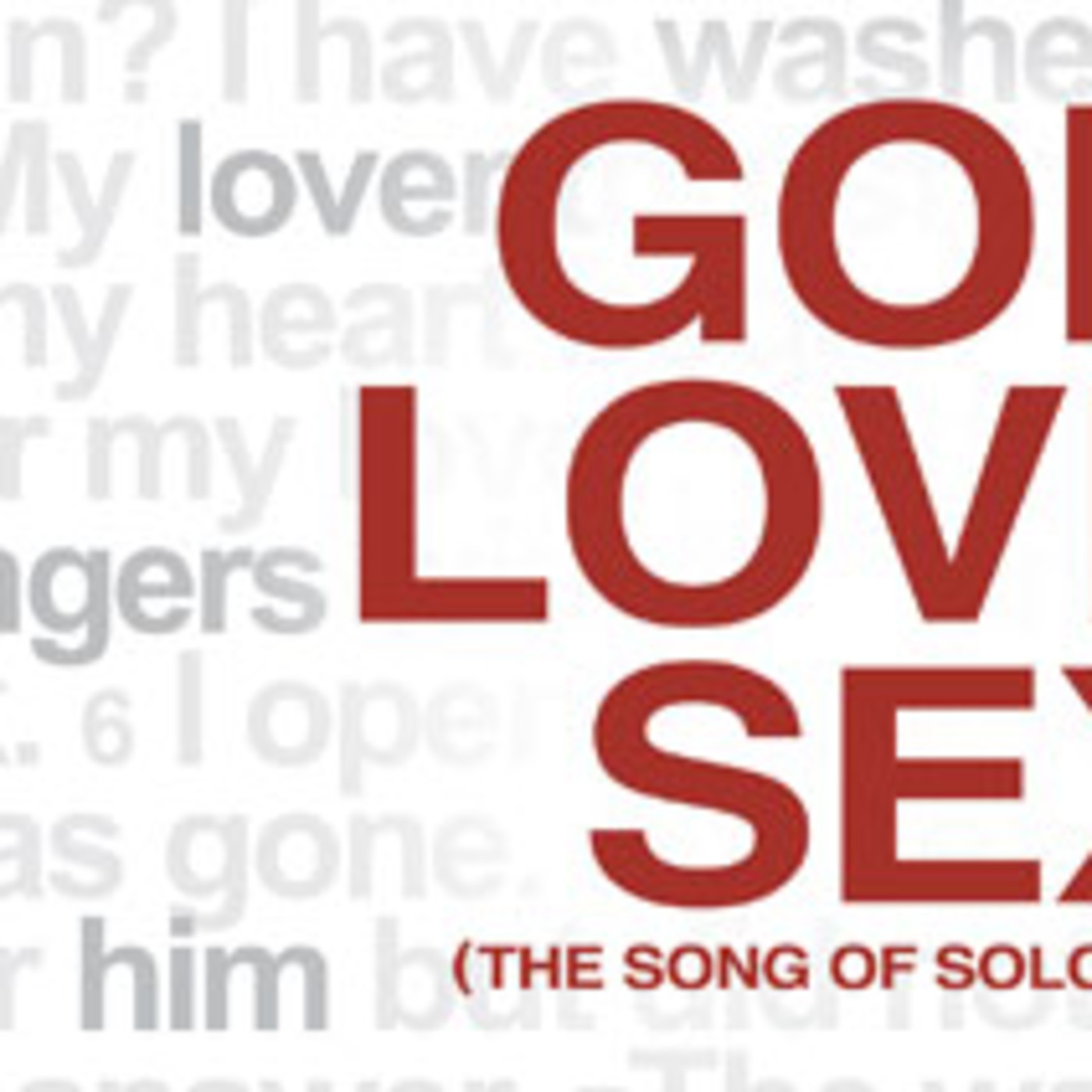 God Love Sex - Part 6 - Till Death Do Us Part