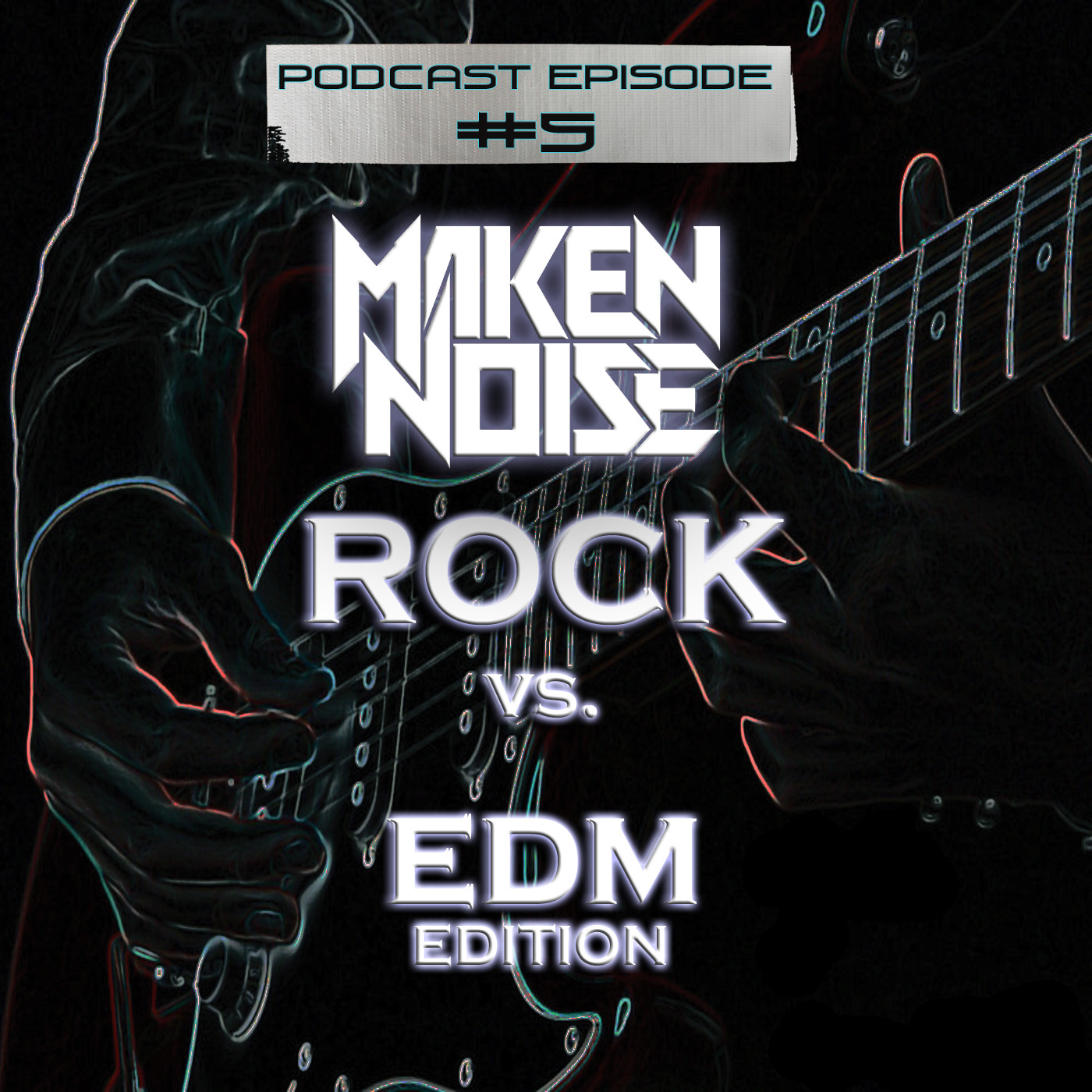 Maken Noise\'s ((HEAVY EDM SOUND)) Podcast