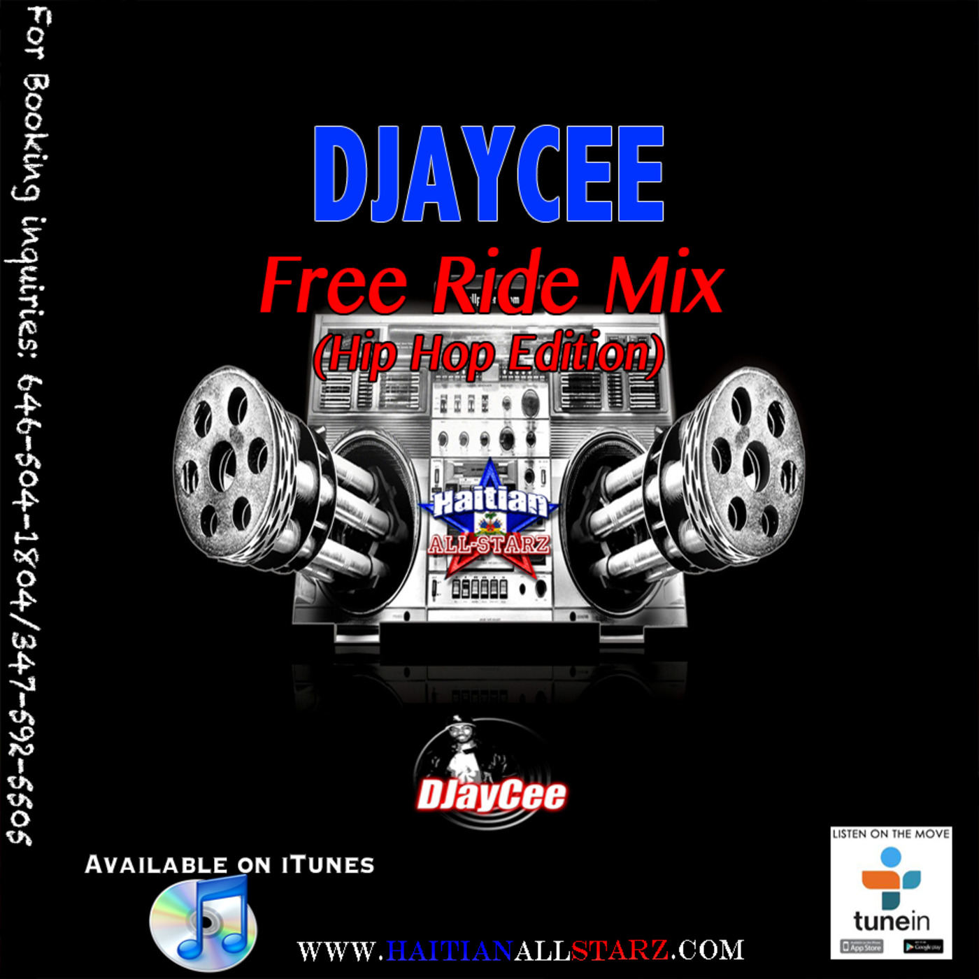 Free Ride Mix (Hip Hop Edition Part.3) - DJayCee {Haitian All-StarZ DJ}