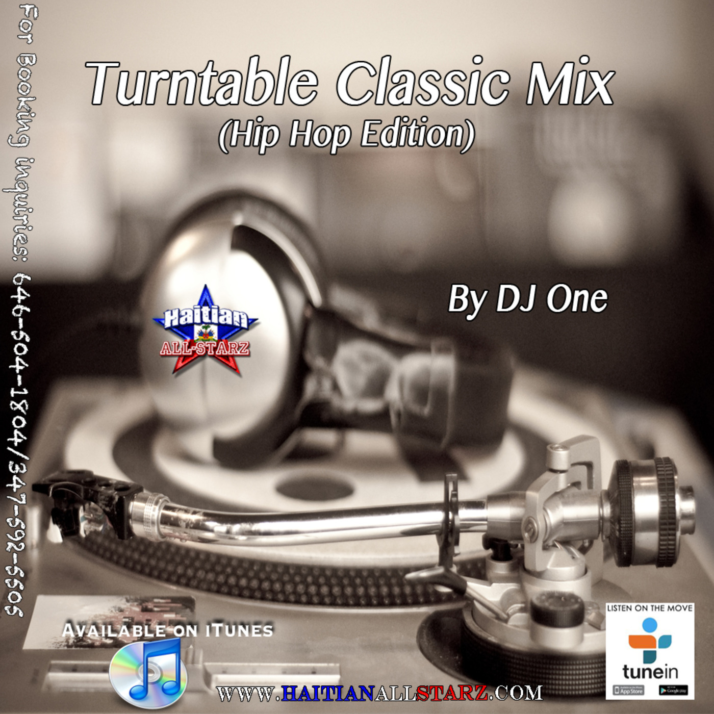 Turntable Classic Mix (Hip Hop Edition) - DJ One {Haitian All-StarZ DJ}