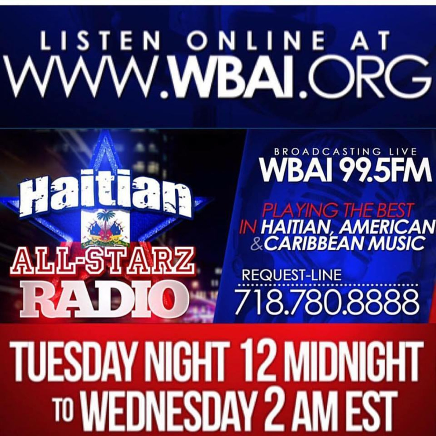 HAITIAN ALL-STARZ RADIO on WBAI 99.5FM EPISODE #29 - Host: DJayCee, Only1Pro