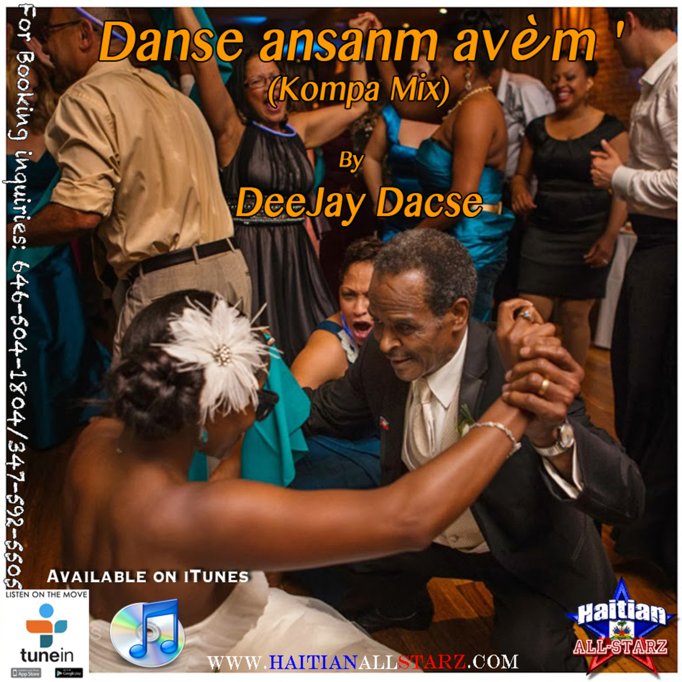 Danse Ansanm Avè M ' (Kompa Mix) - DeeJay Dacse {Haitian All-StarZ DJ}