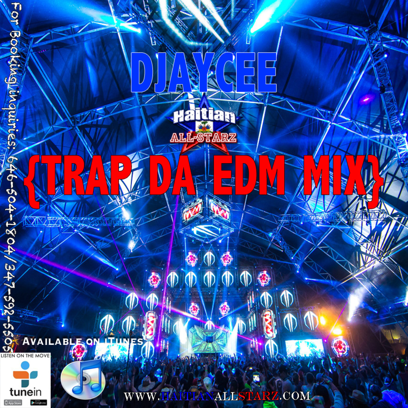 Trap Da EDM Mix - DJayCee {Haitian All-StarZ DJ}