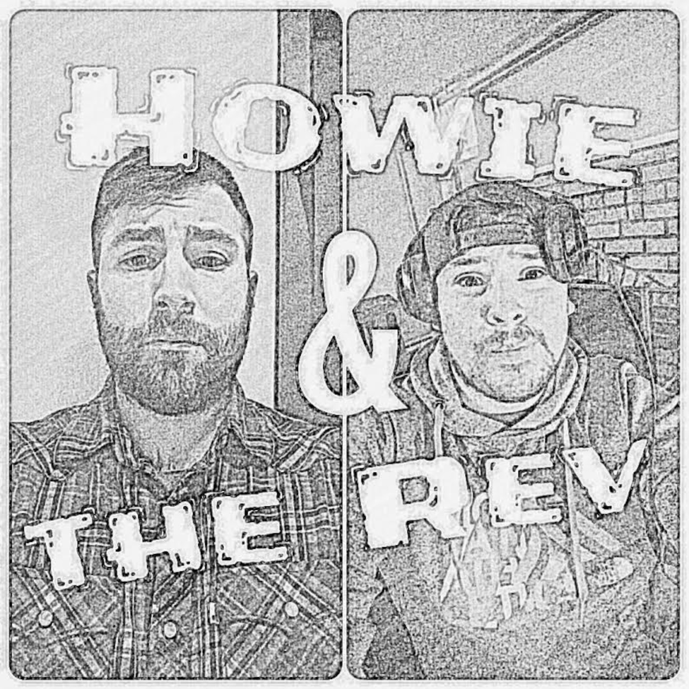 Deep Thoughts w/ Howie & The Rev
