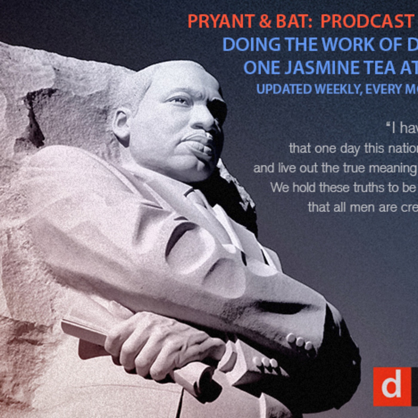 Pryant and Bat: Prodcast Hourn Ep 12: Downey Public Radio
