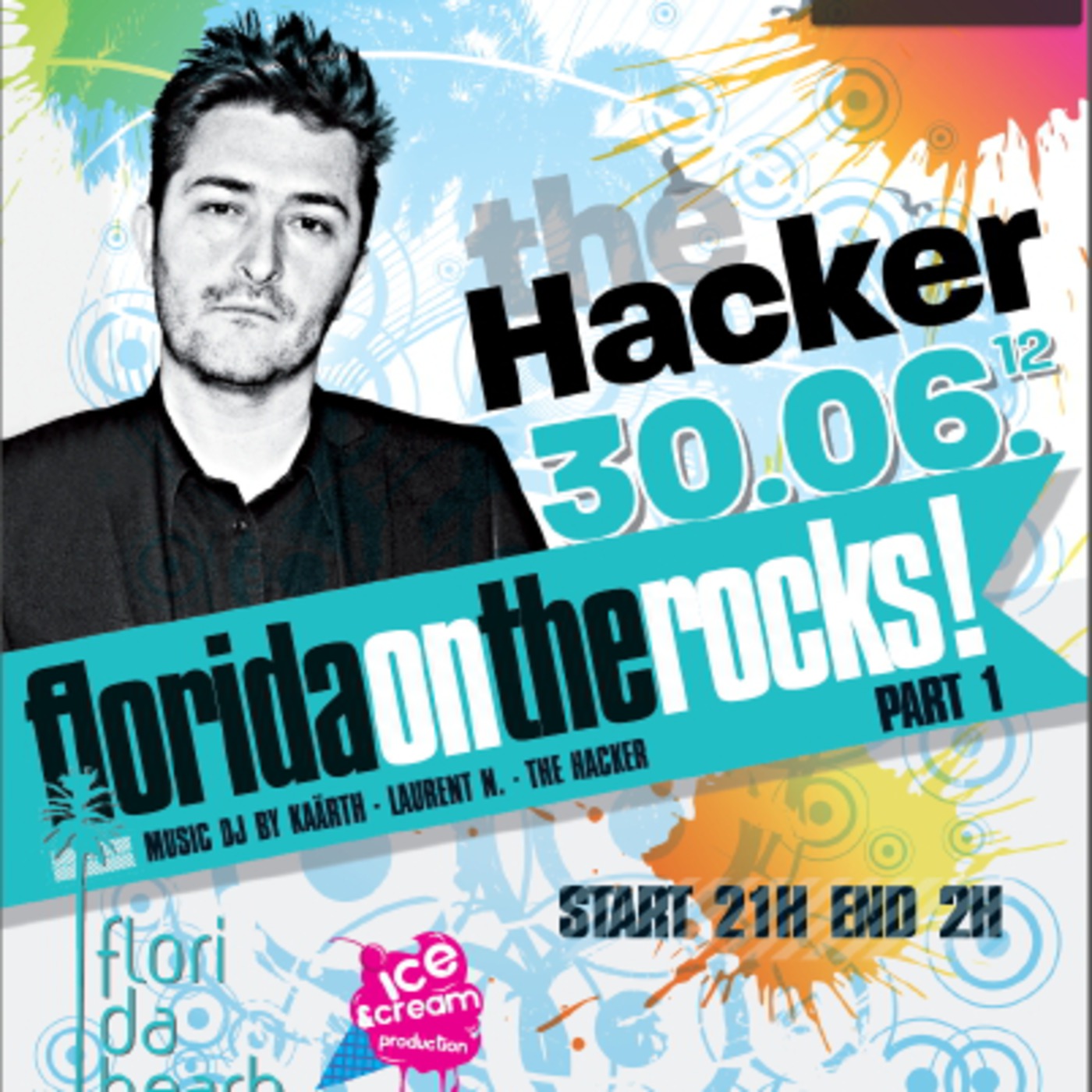 LAURENT N. LIVE DJ SET @ FLORIDA ON THE ROCKS! (30-06-2012)