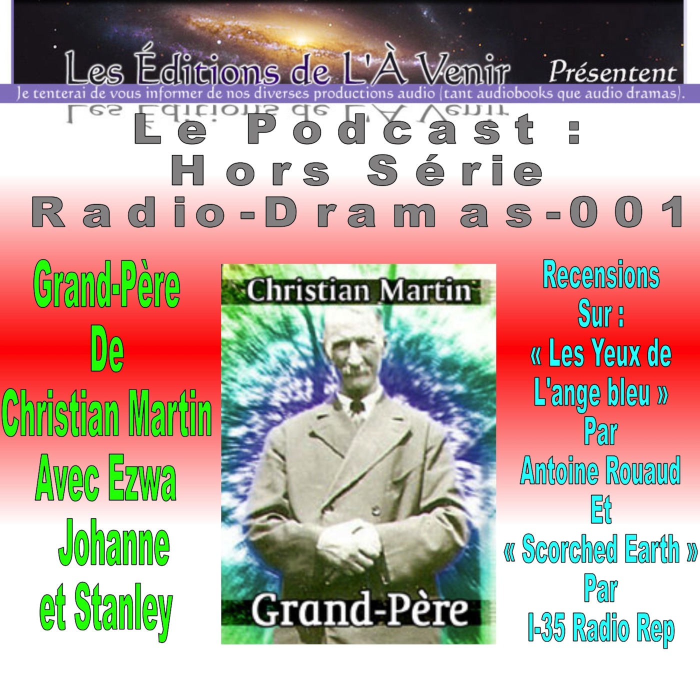 Première émission Hors Série-Radio Dramas du Podcast des Éditions de L'À Venir