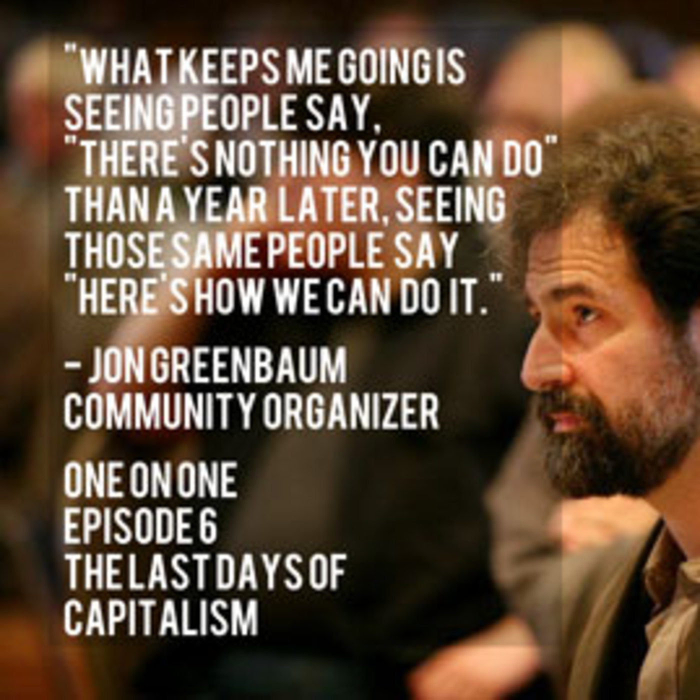 Episode 6 - The Last Days of Capitalism
