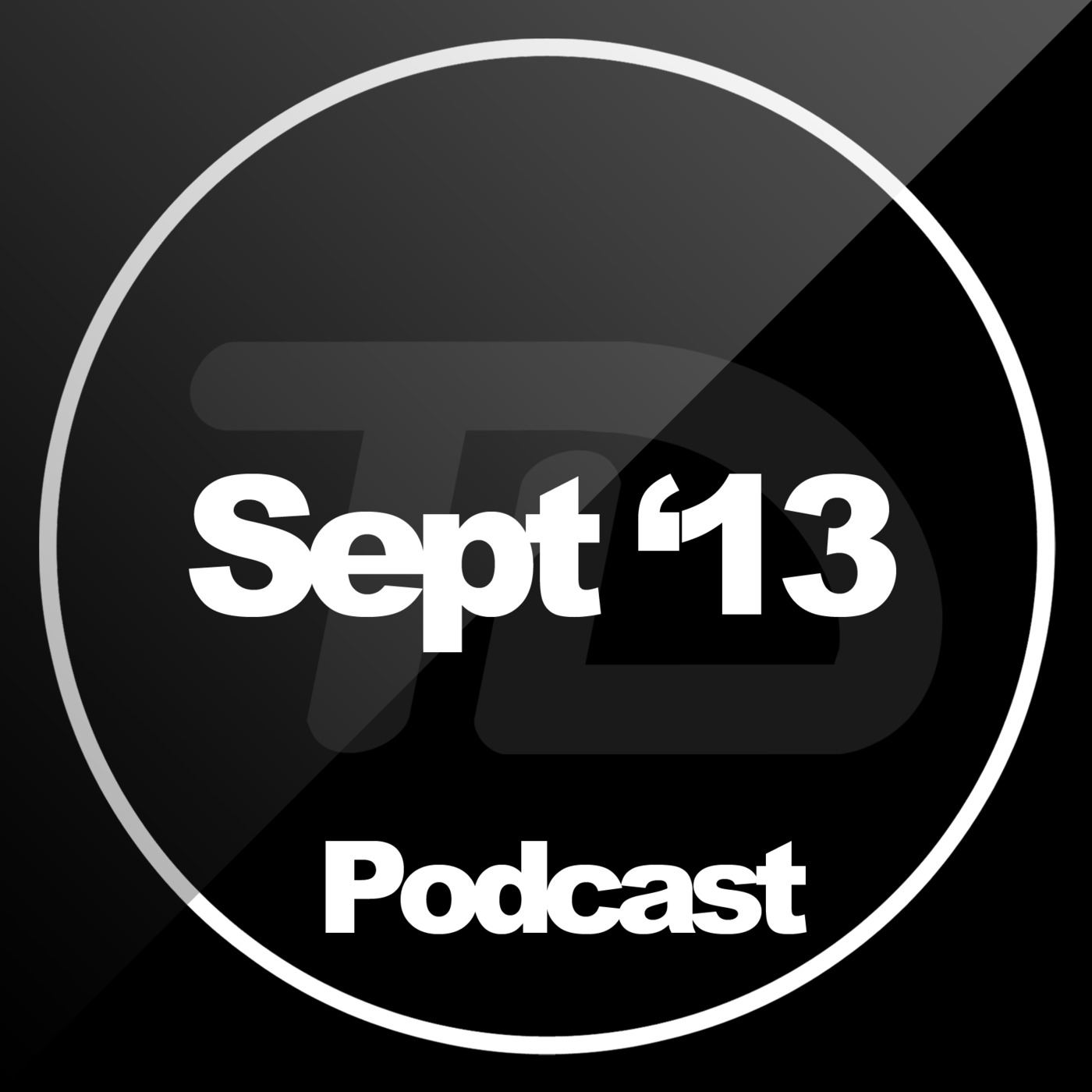 September 2013 Podcast