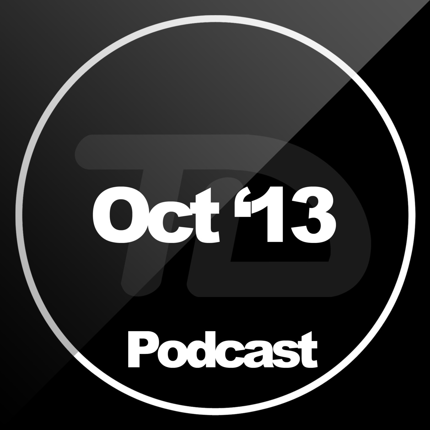 October 2013 Podcast