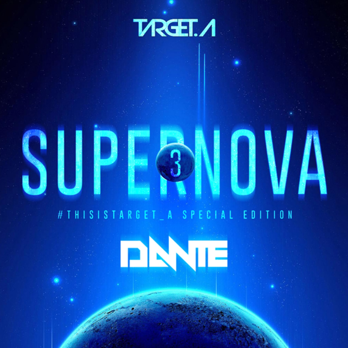 Dante - Supernova Ep. #3 (#ThisIsTarget_A Special Edition)