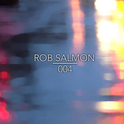 Cosmic Marmalade 004: Rob Salmon