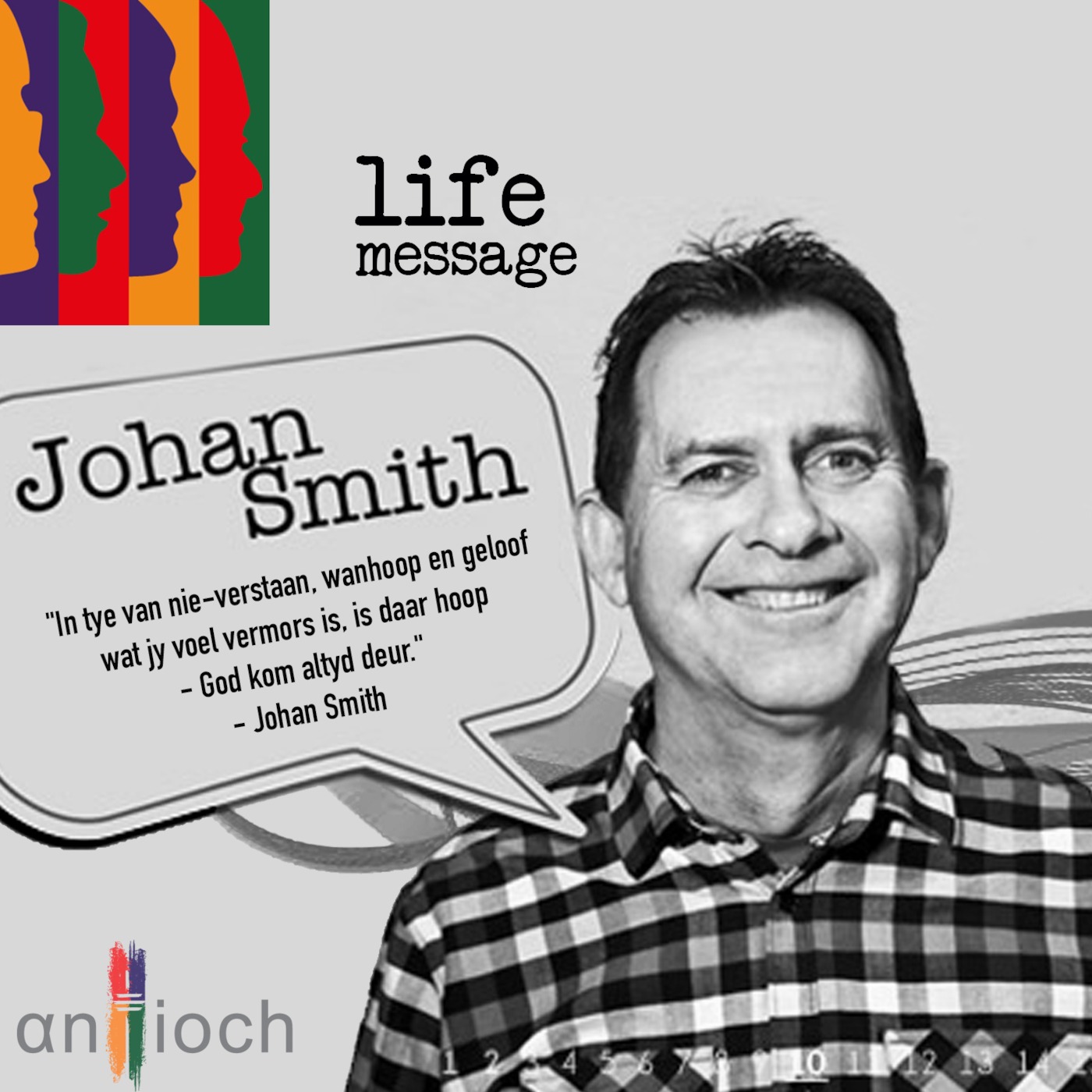 8 September: Life Message - God mors nooit met jou geloof nie (Johan Smit)