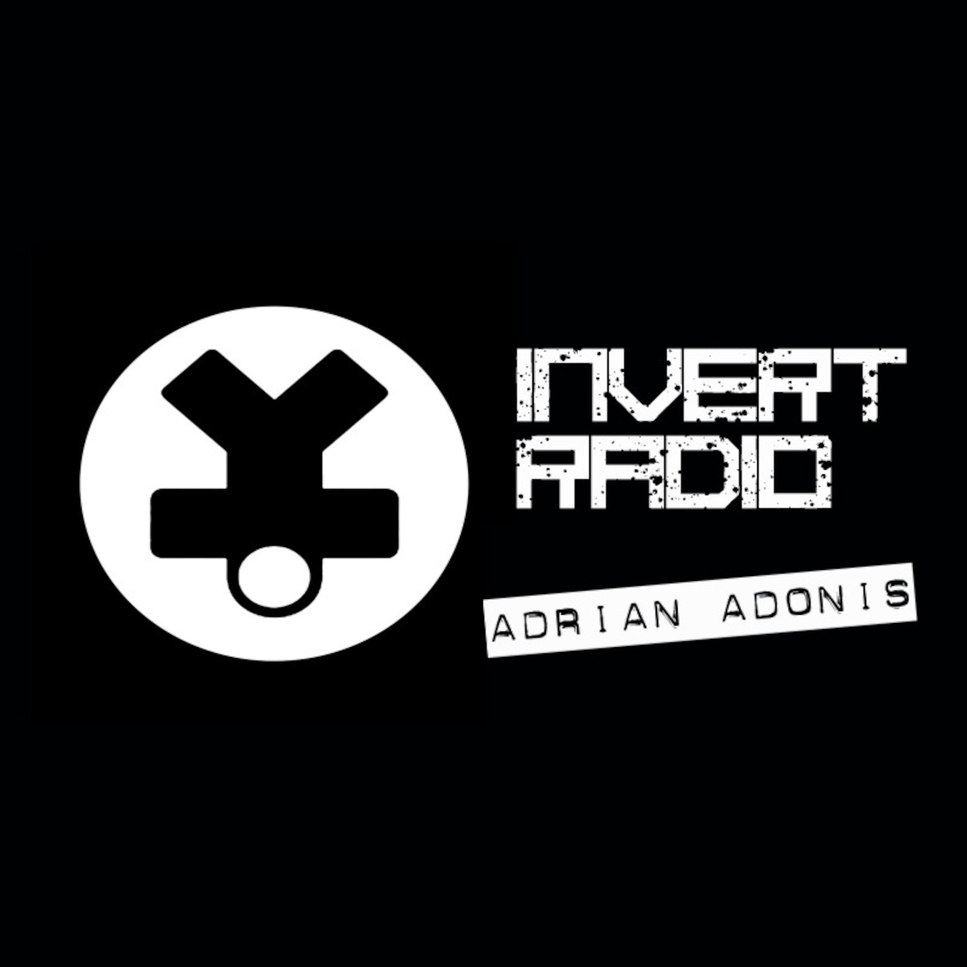 _INVERT Radio Episode 003 -- Adrian Adonis