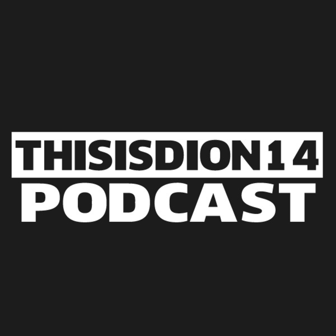 WHATS NEW DION - ThisIsDion14