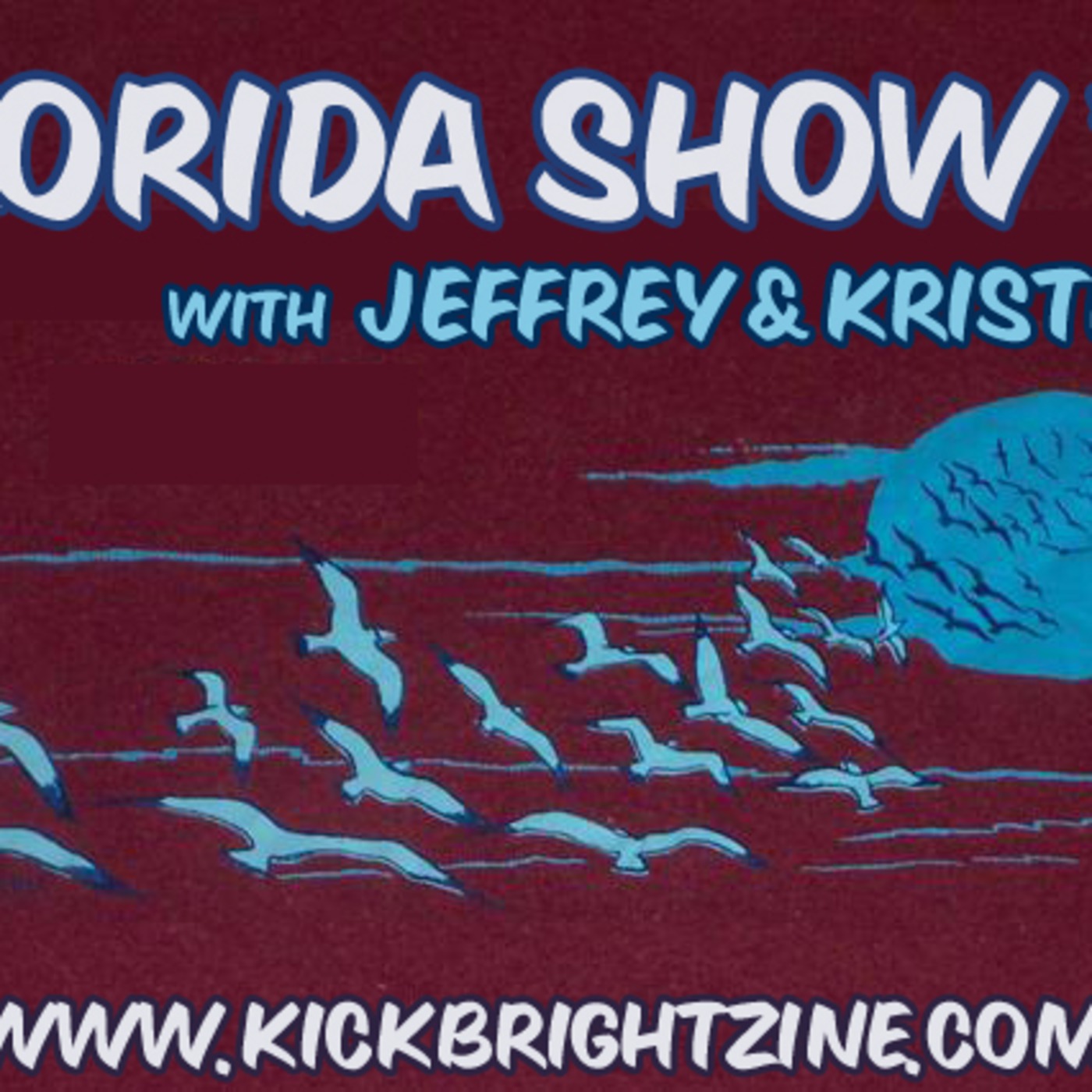 The Florida Show with Jeffrey & Kristin #4