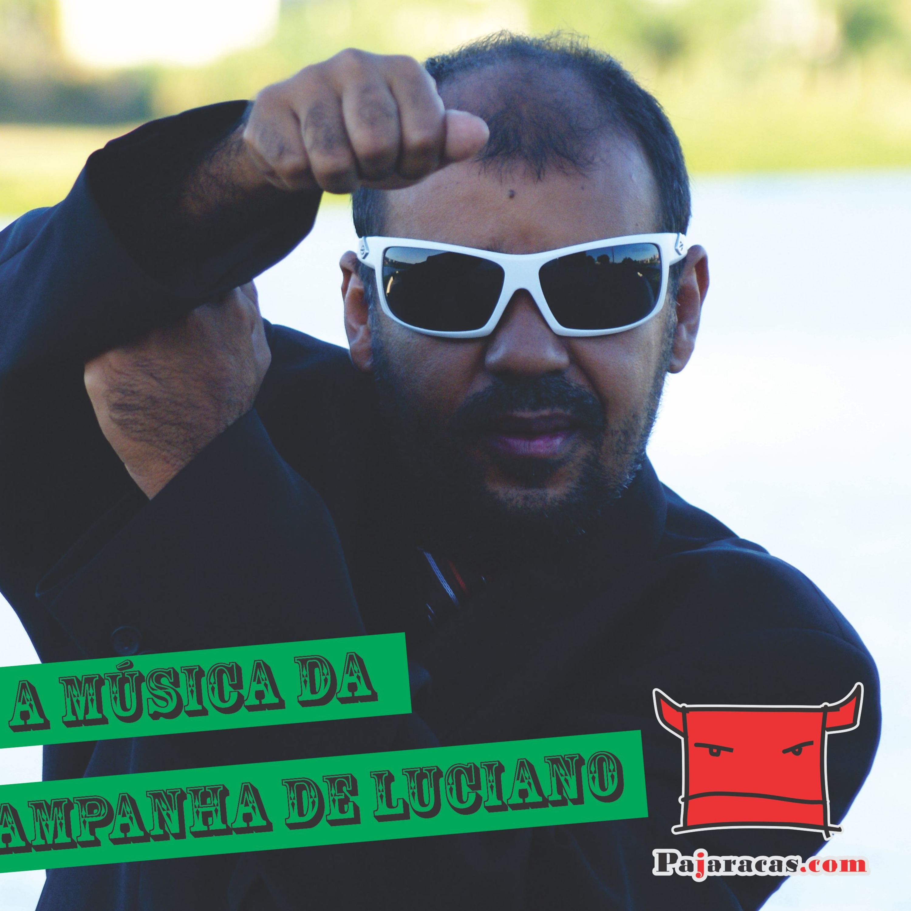 Pajacast #8 - Vote em mim primo! Música da campanha de Luciano doido! episode artwork