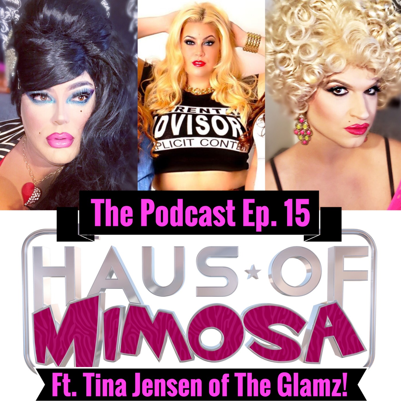 Haus of Mimosa:  The Podcast  Ep. 15  "It's a Glamz Party!" episode artwork