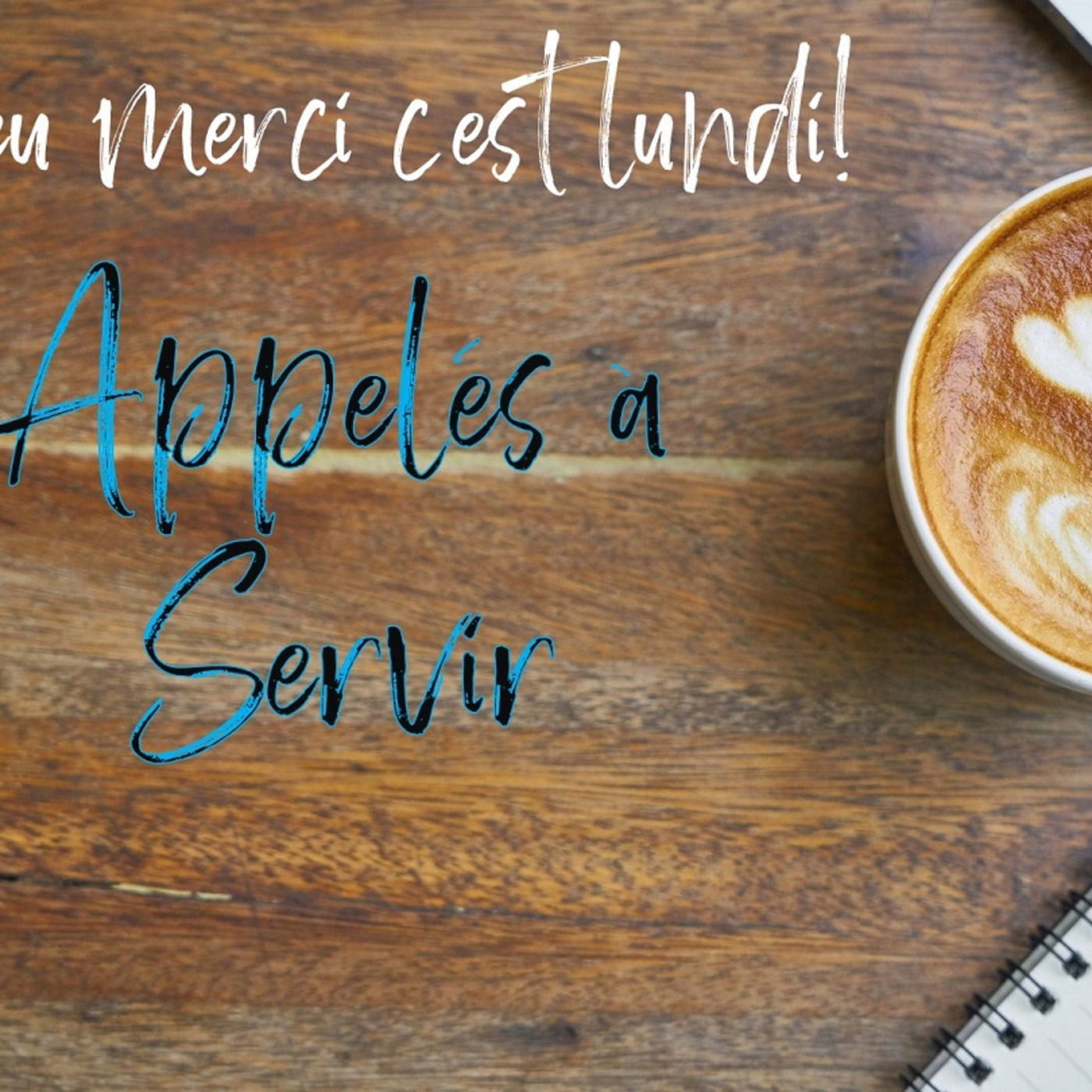 #3 de; Dieu merci c'est lundi