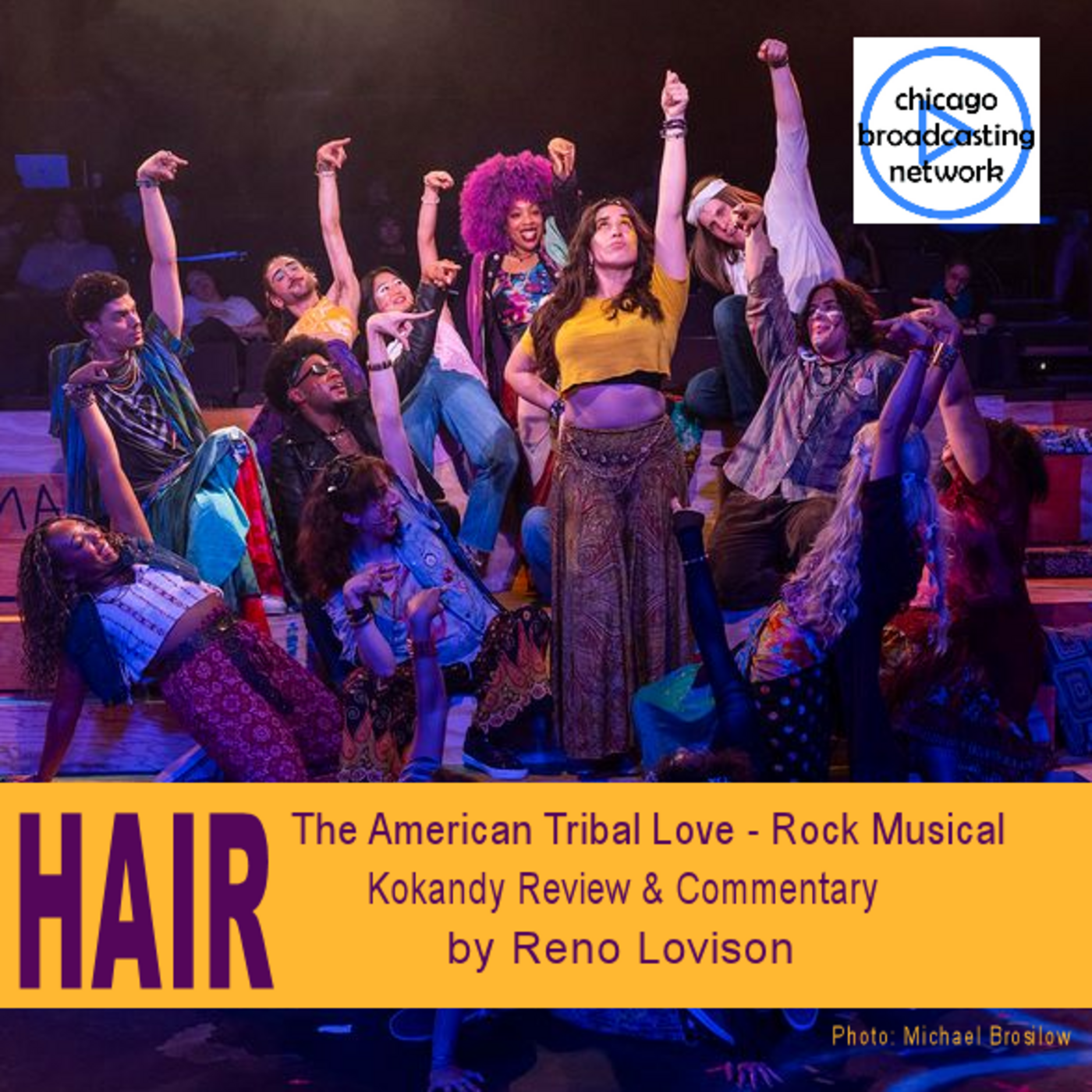 Episode 57: HAIR "The Musical" Exploration and Review of Kokany Production - Chicago episode artwork
