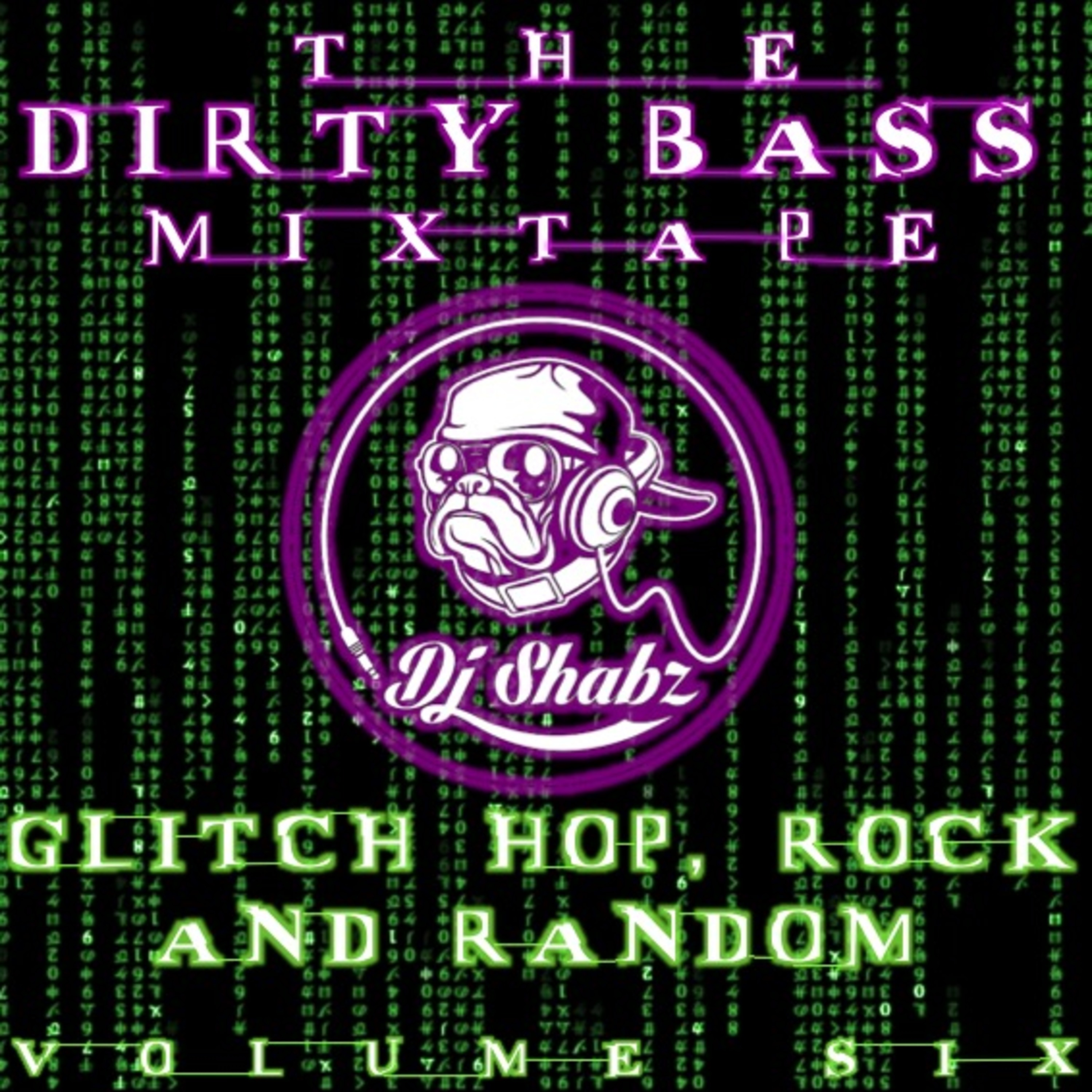 The Dirty Bass Podcast - Mixed By DJ Shabz