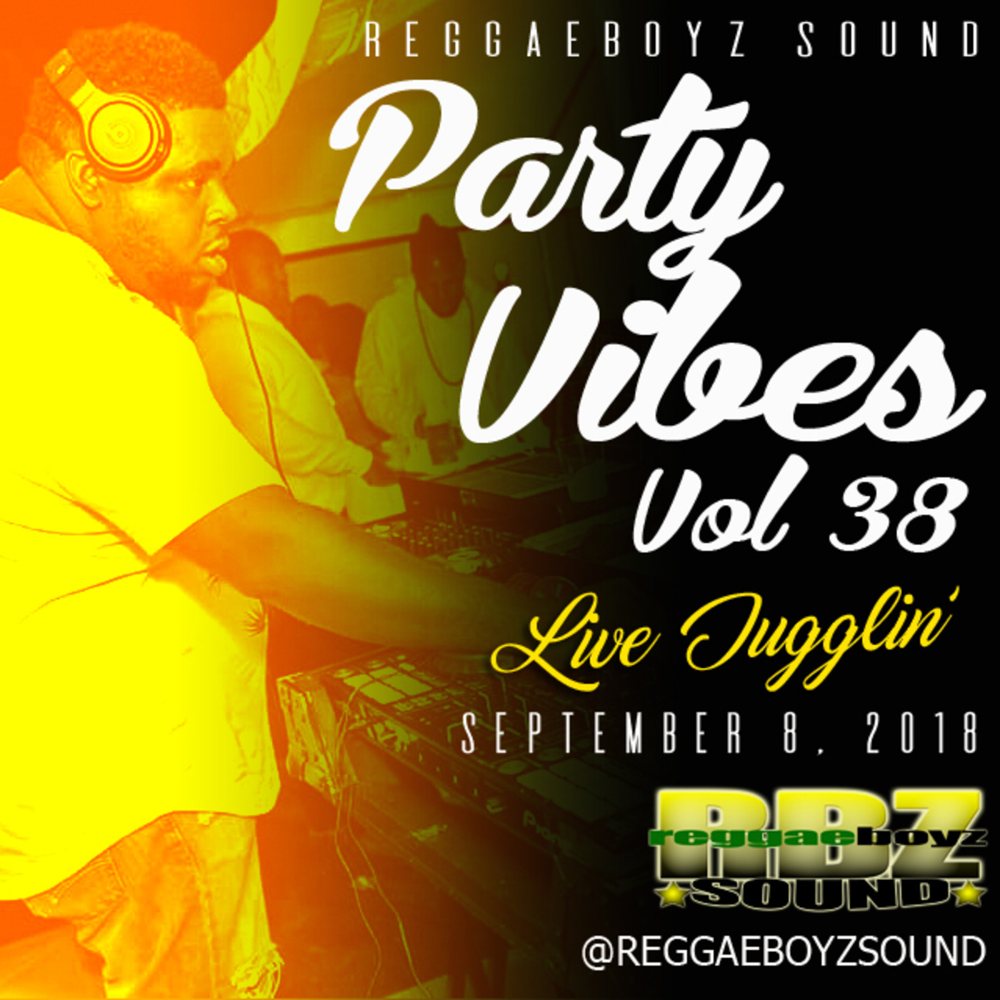 PARTY VIBES 38 - LIVE JUGGLING FROM QUEENS