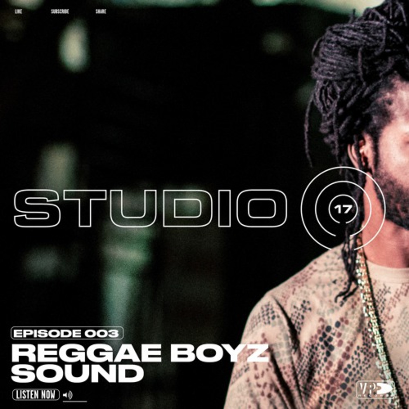 Episode 1: VP RECORDS PRESENTS - STUDIO 17 EPISODE 003