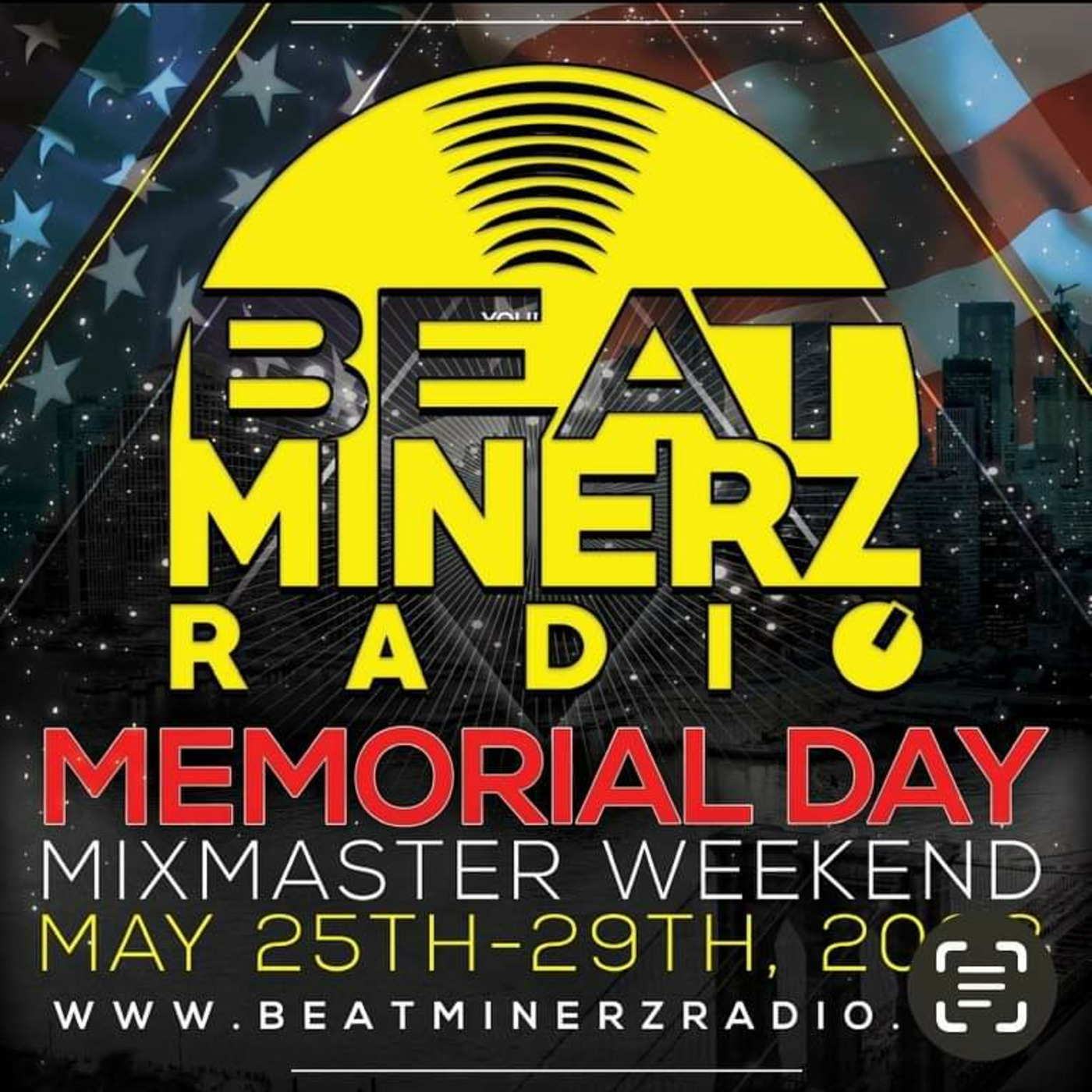 Episode 13: BEATMINERZ MEMORIAL DAY MIX MASTER WEEKEND 2023
