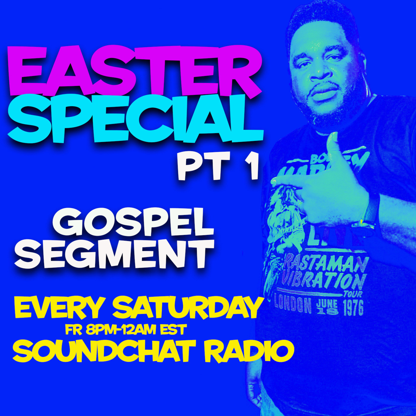 Episode 1: EASTER SPECIAL PT 1 - GOSPEL SEGMENT