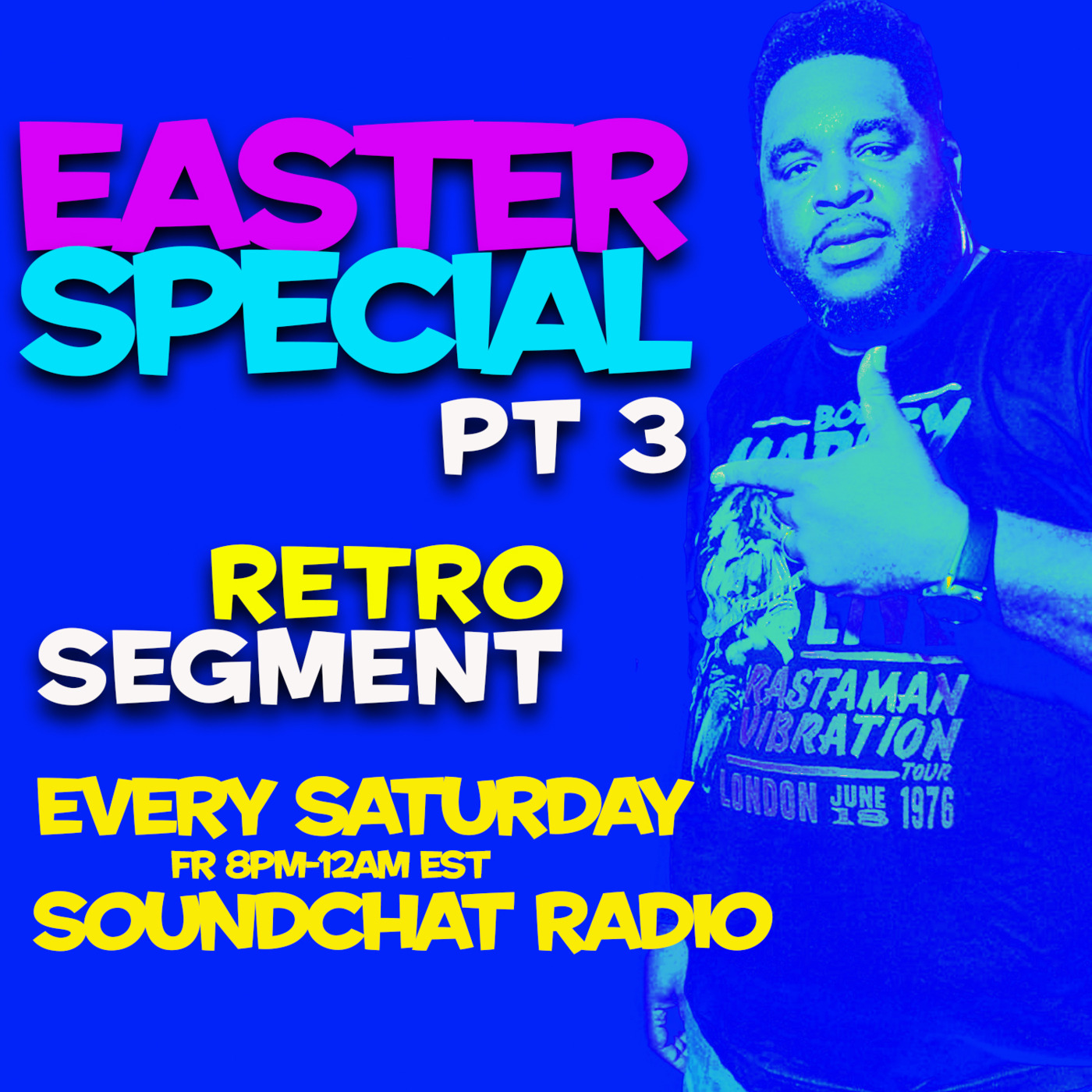 Episode 1: EASTER SPECIAL PT 3 - RETRO DANCEHALL SEGMENT
