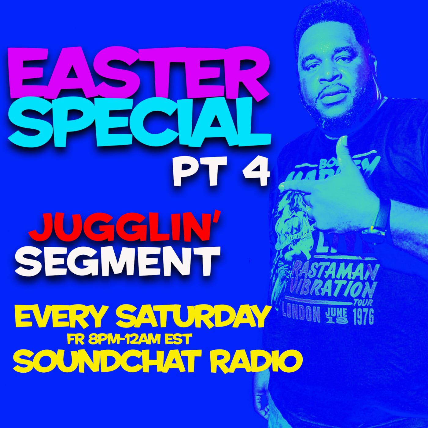 Episode 1: EASTER SPECIAL PT 4 - JUGGLIN' SEGMENT